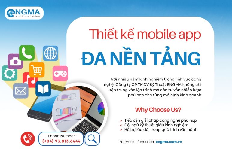 Thiết kế mobile app đa nền tảng – Giải pháp công nghệ tối ưu cho doanh nghiệp thời đại số