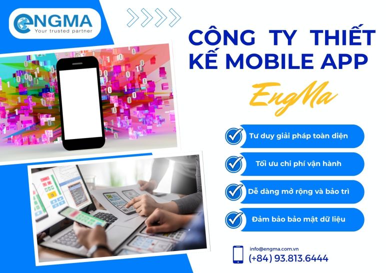 Công ty thiết kế mobile app: Đòn bẩy công nghệ tối ưu hóa hiệu suất vận hành và gắn kết khách hàng doanh nghiệp