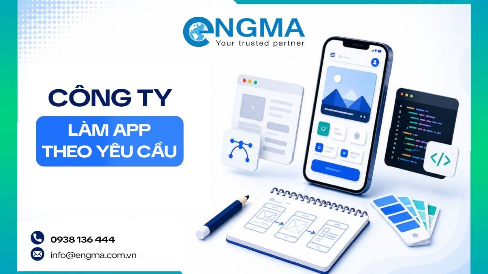 Công ty làm app theo yêu cầu: Giải pháp số hóa quy trình và cá nhân hóa trải nghiệm cho doanh nghiệp bứt phá