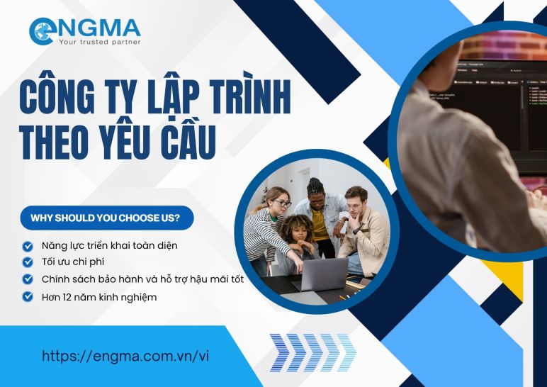 Công ty lập trình theo yêu cầu: Giải pháp bứt phá hiệu suất và kiến tạo nền tảng số độc quyền cho doanh nghiệp