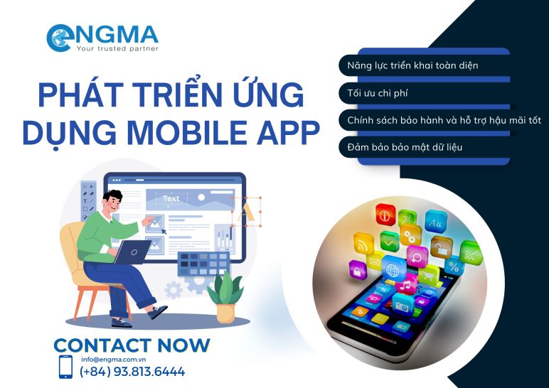 Phát triển ứng dụng mobile app: Giải pháp số hóa quy trình và gia tăng điểm chạm kết nối cho doanh nghiệp