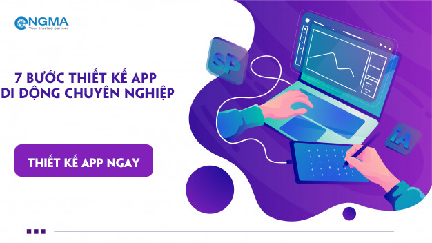 7 Bước Thiết Kế App Di Động Chuyên Nghiệp