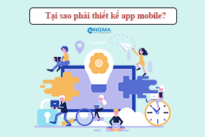 App mobile là gì và tại sao phải thiết kế app mobile?