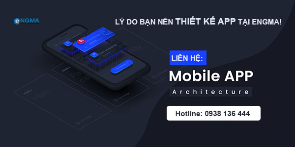 Lý Do Bạn Nên Thiết Kế App Thành Phố Hồ Chí Minh Tại Công Ty Engma