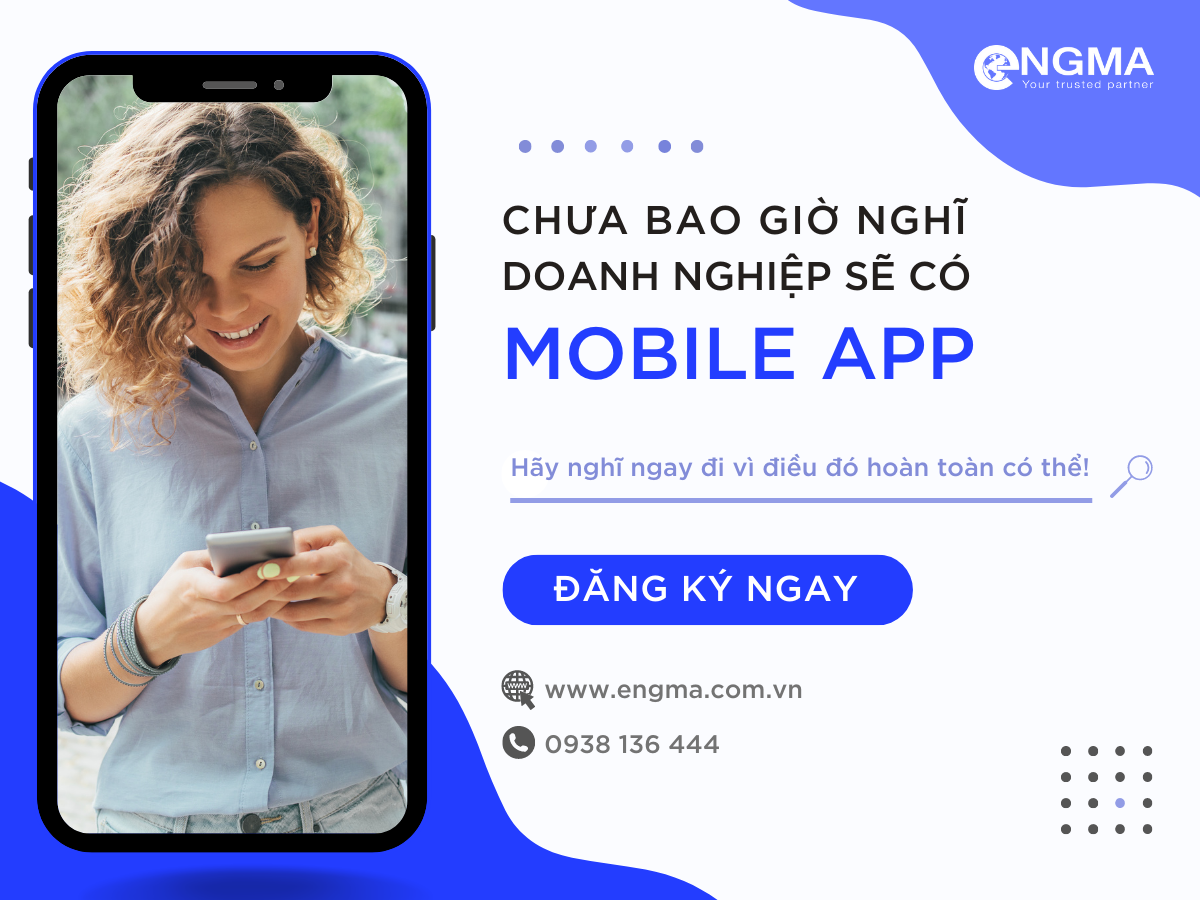 Dịch Vụ Thiết Kế App Theo Yêu Cầu Tại Engma? Dịch Vụ Thiết Kế App Theo Yêu Cầu Tại Engma?