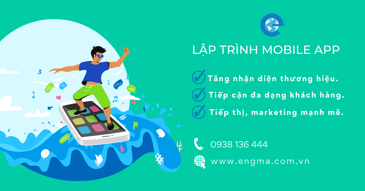 Engma Lập Trình Mobile App Chuyên Nghiệp Nhất Việt Nam