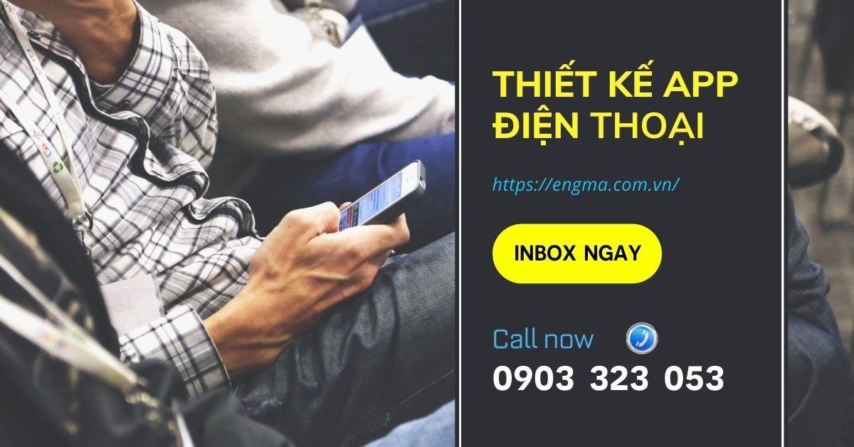 Thiết Kế App Điện Thoại? CôngTy Thiết Kế App Uy Tín? Thiết Kế App Điện Thoại? CôngTy Thiết Kế App Uy Tín?