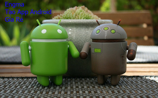 Tạo app android giá rẻ thấp hơn giá thị trường Tạo app android giá rẻ thấp hơn giá thị trường
