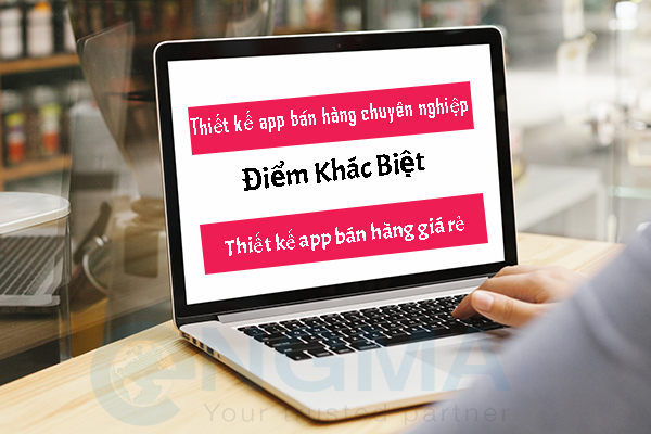 Thiết kế app bán hàng chuyên nghiệp tại Việt Nam Thiết kế app bán hàng chuyên nghiệp tại Việt Nam
