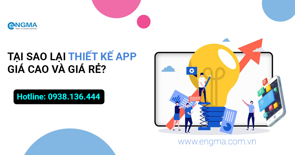 Thiết Kế App Giá Ưu Đãi Cùng Engma Việt Nam? Thiết Kế App Giá Ưu Đãi Cùng Engma Việt Nam?