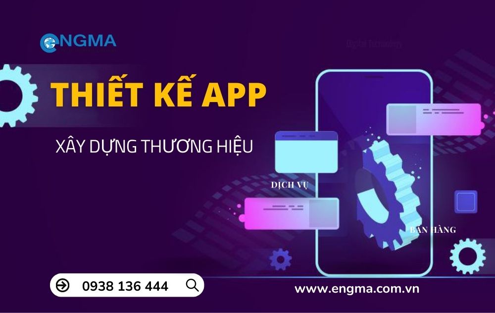 Thiết Kế App Xây Dựng Thương Hiệu? Thiết Kế App Xây Dựng Thương Hiệu?