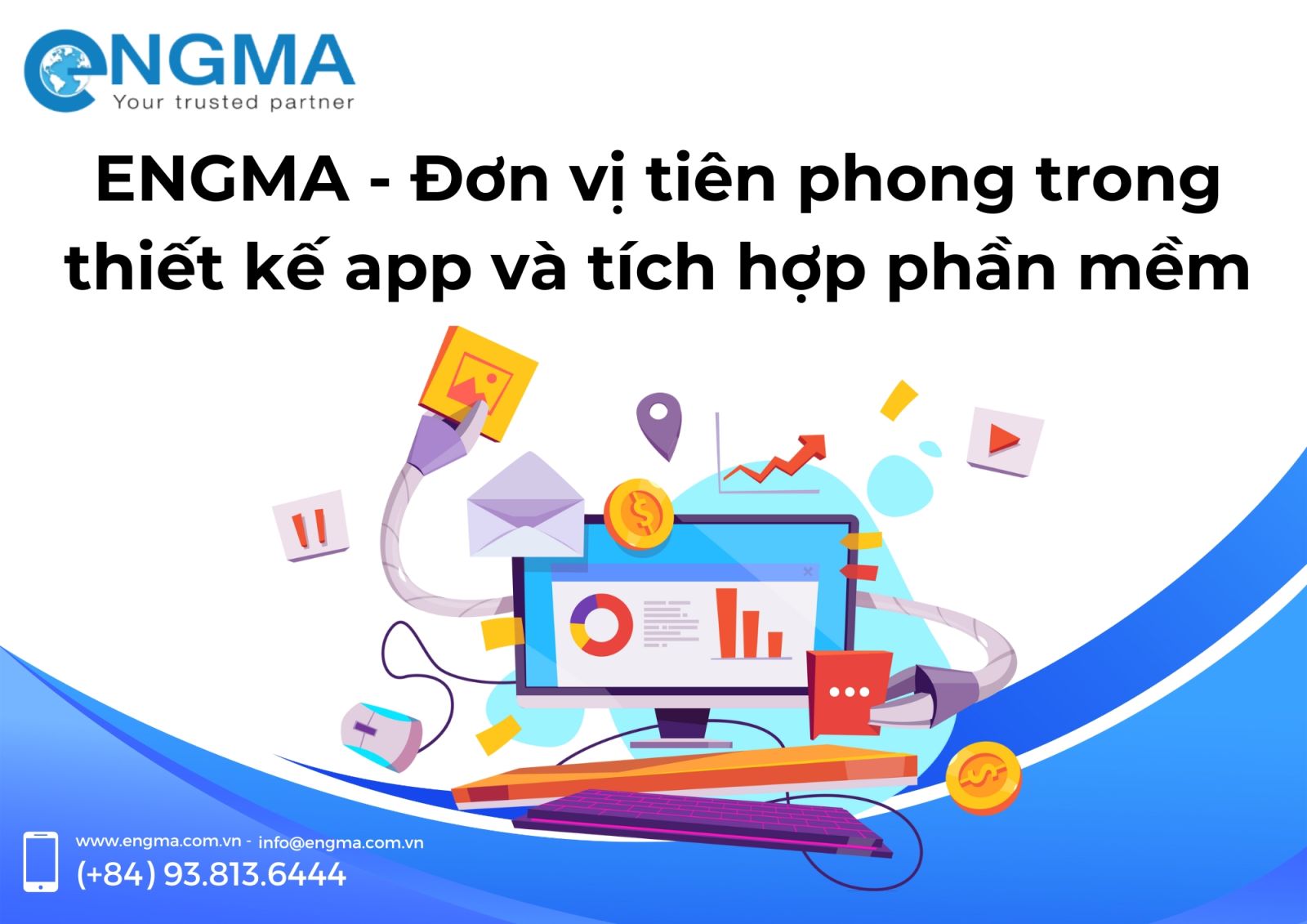 ENGMA - Đơn vị tiên phong trong thiết kế app và tích hợp phần mềm